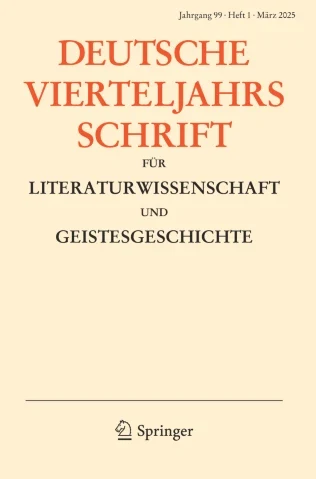 Deutsche Vierteljahrsschrift für Literaturwissenschaft und Geistesgeschichte