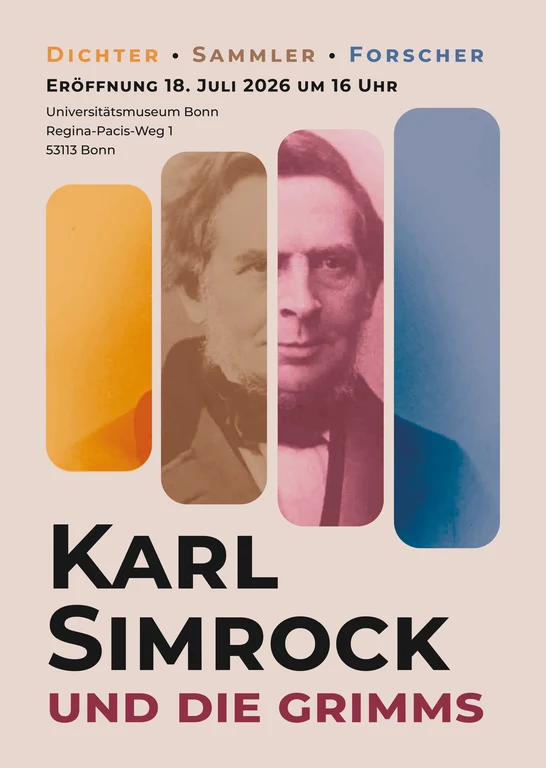 Ausstellungsposter: Karl Simrock und die Grimms. Ab dem 18.7.26 im Universitätsmuseum Bonn