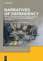 Narratives of Dependenc