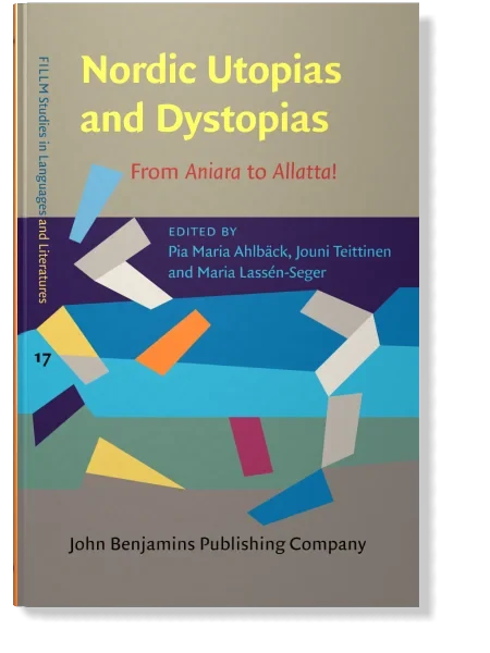 Nordic Utopias and Dystopias