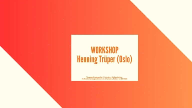 Workshop Henning Trüper